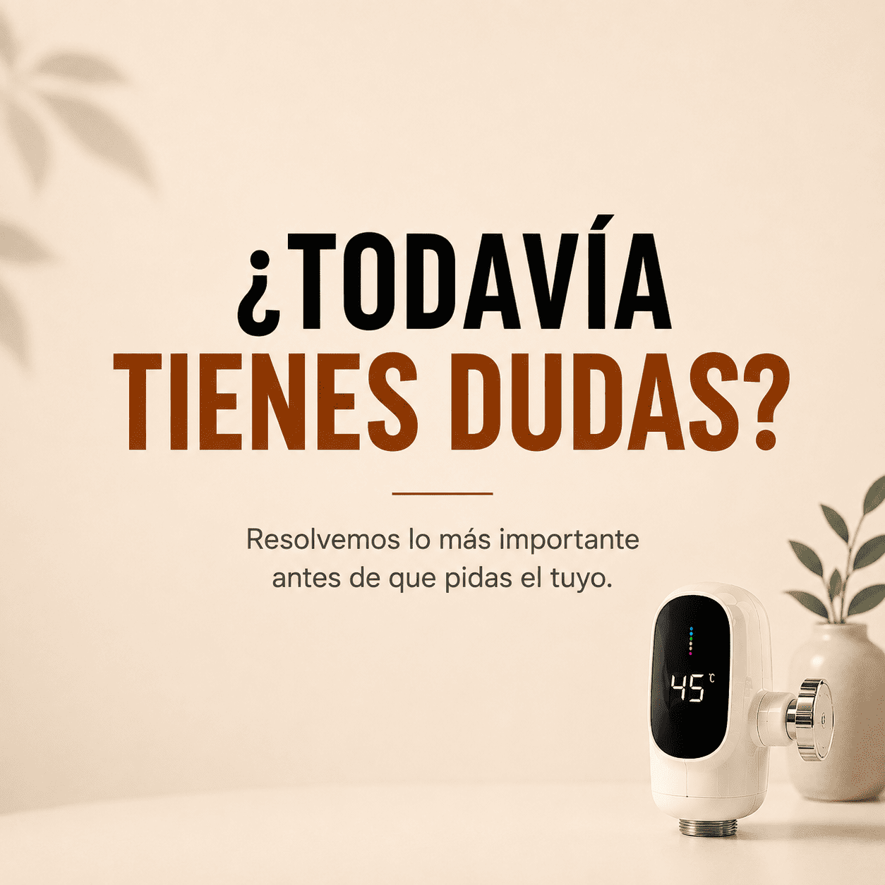 ¿Todavía tienes dudas? Resolvemos lo más importante antes de que pidas el tuyo